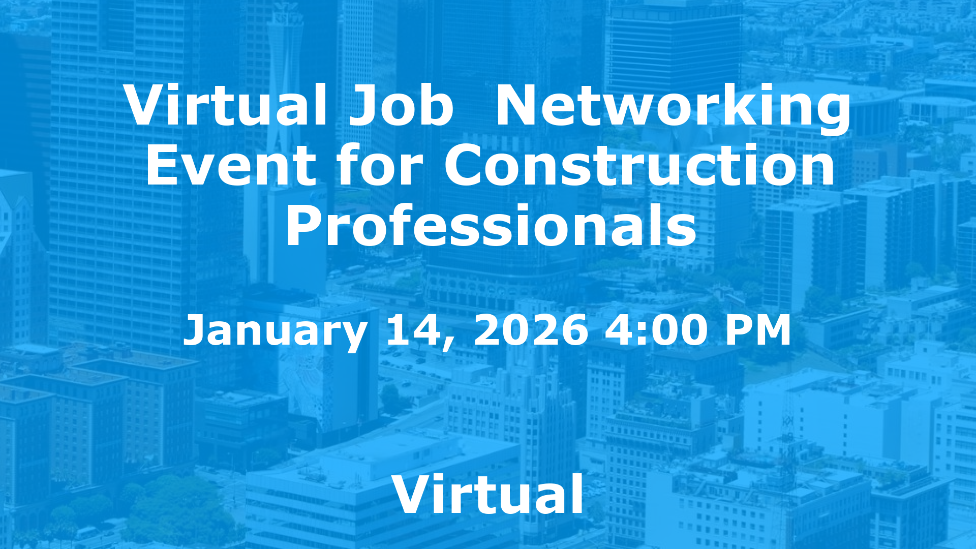 Virtual Job  Networking Event for Construction Professionals event image
